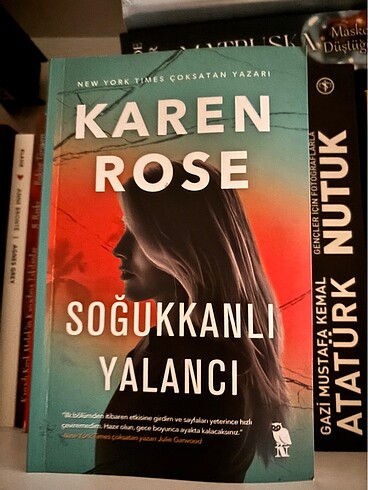 Karen Rose Soğukkanlı Yalancı