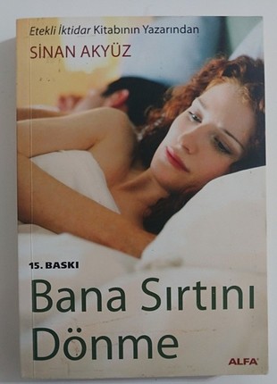 Sinan Akyüz bana sırtını dönme