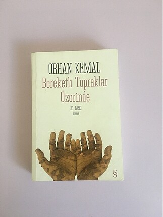 Bereketli topraklar üzerinde-Orhan Kemal