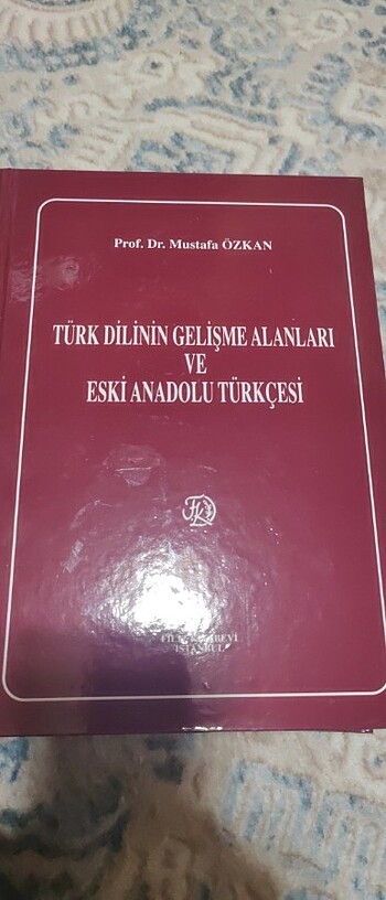 Türk dilinin gelişme alanları ve eski Anadolu Türkçesi Mustafa ö