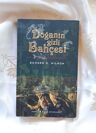 edward wilson doğanın gizli bahçesi