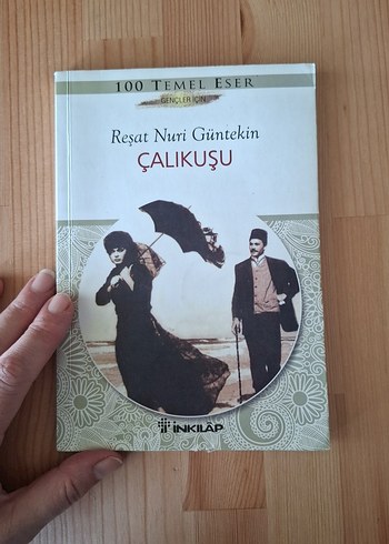 Çalıkuşu - Reşat Nuri Güntekin