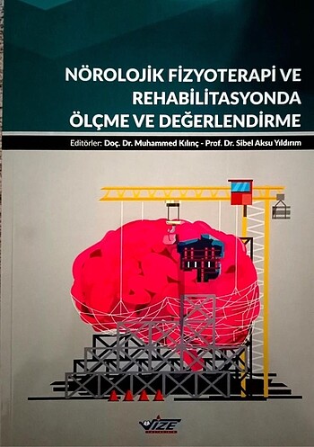 Nörolojik fizyoterapi ve rehabilitasyonda ölçme değerlendirme