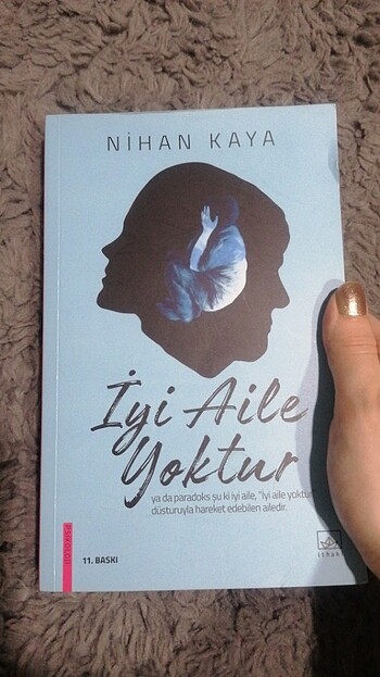 İYİ AİLE YOKTUR 
