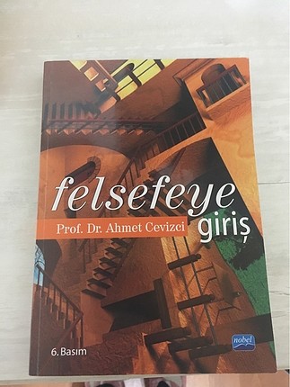 Felsefeye giriş kitabı/ Prof. Dr. Ahmet Cevizci