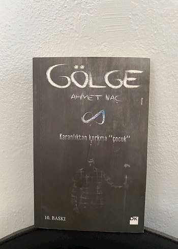 Gölge - Ahmet Naç Roman