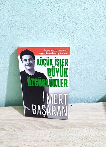 Küçük İsler Büyük Ozgurlukler Mert Başaran 
