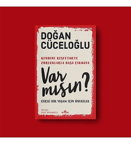 Var mısın?