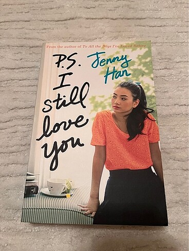 P.S I Still Love You- Jenny Han |Not: Seni Hala Seviyorum