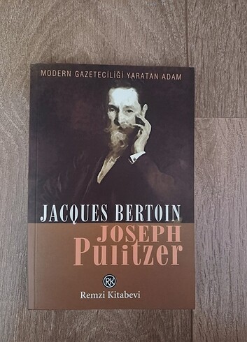Joseph Pulitzer : Modern Gazeteciliği Yaratan Adam