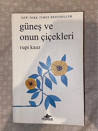 Güneş ve Onun Çiçekleri Rupi Kaur