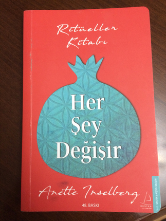 Diğer Her Şey Değişir Ritüeller Kitabı- Anette Inselberg