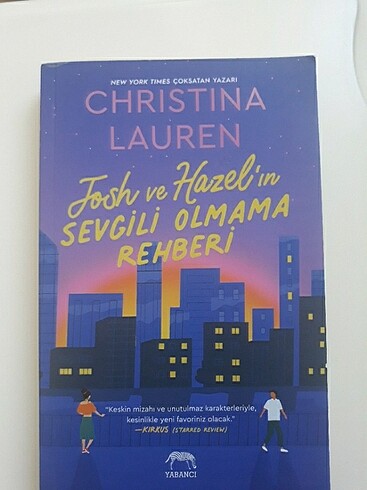 JOSH VE HAZEL'İN SEVGİLİ OLMAMA REHBERİ(Christina Lauren)