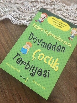 Bağırıp çağırmadan ya da dövmeden çocuk terbiyesi