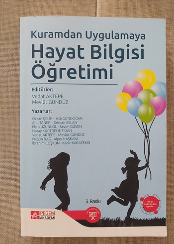 Kuramdan Uygulamaya Hayat Bilgisi Öğretimi