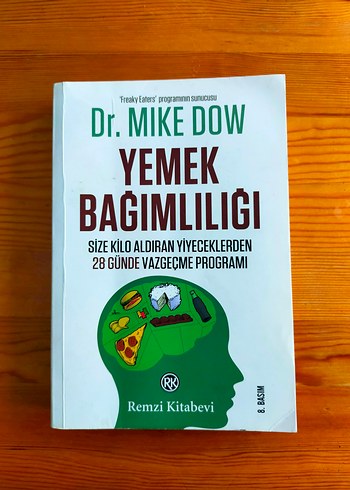 Yemek Bağımlılığı - Dr. Mike Dow