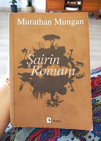 Şairin Romanı Murathan Mungan 