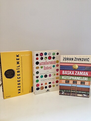 Vazgeçebilmek, Arzularımın Lisetesi, Başka Zaman Kütüphaneleri