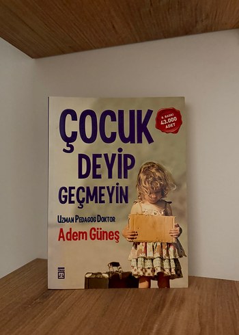 Çocuk Deyip Geçmeyin - Adem Güneş