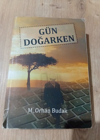 Gün Doğarken - M. Orhan Budak