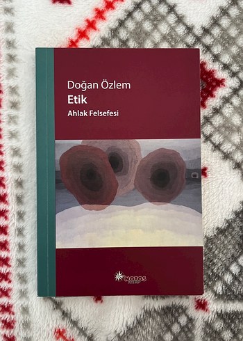 Etik - Ahlak Felsefesi Kitabı