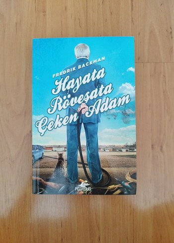 Hayatta Rövesata Çeken Adam - Fredrik Backman