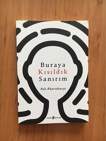 Buraya Kisildik Sanirim Asli Akarsakarya
