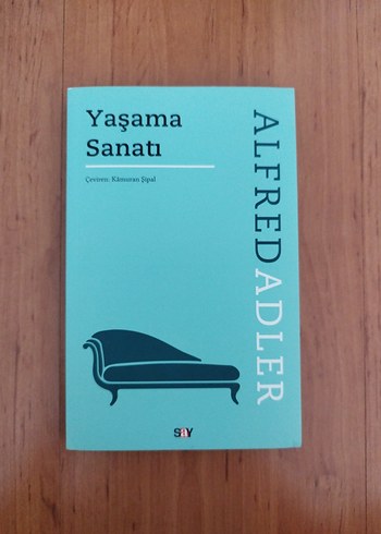 Alfred Adler - Yaşama Sanatı
