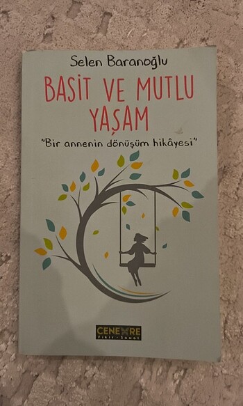 Selen Baranoğlu Basit ve Mutlu Yaşam