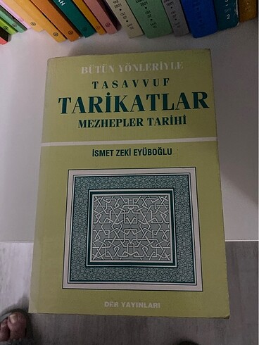 Bütün Yönleriyle Tasavvuf, Tarikatlar Mezhepler Tarihi- İsmet Ze