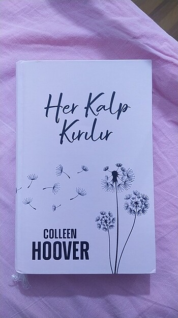 Colleen Hoover Her Kalp Kırılır