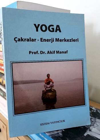 Yoga Çakralar - Enerji Merkezleri Kitabı