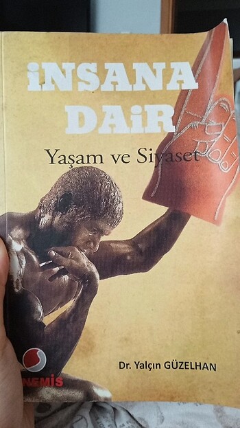 İnsana dair yaşam ve siyaset 