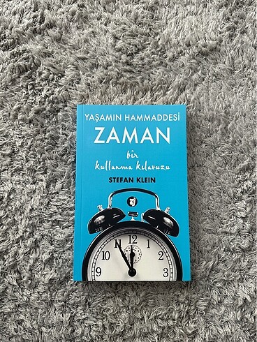 Yaşamın Hammaddesi Zaman - Bir Kullanma Klavuzu