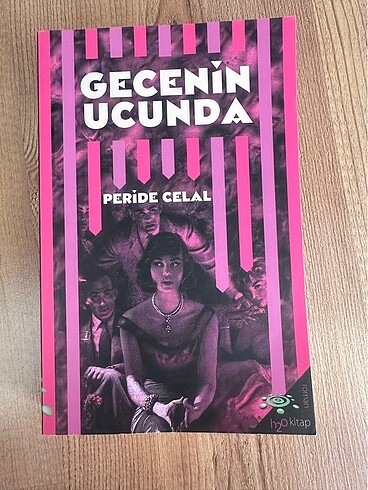  Peride Celal , Gecenin Ucunda