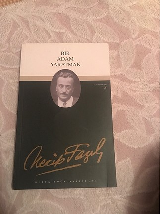 Bir Adam Yaratmak- Necip Fazıl Kısakürek / Roman