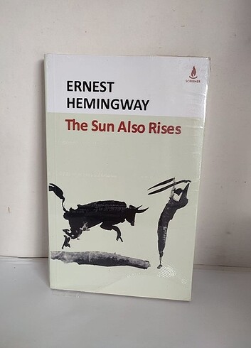 THE SUN ALSO RİSES HEMİNGWAY 