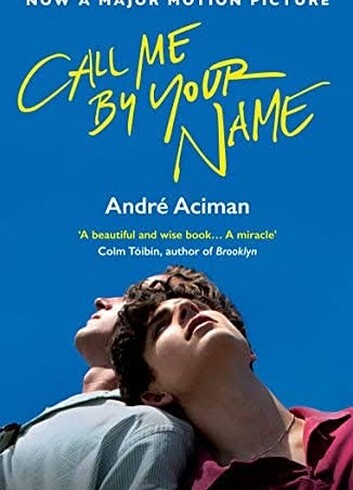 Call Me By Your Name Andre Aciman 