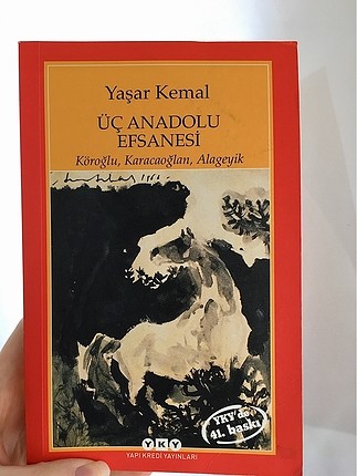 Üç Anadolu Efsanesi Yaşar Kemal