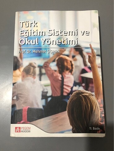 Türk eğitim sistemi ve okul yönetimi