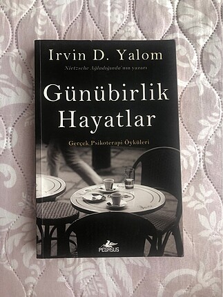 Günübirlik hayatlar- Irvin Yalom