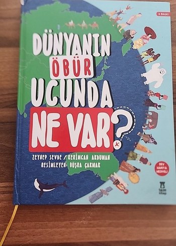Dünyanın Öbür Ucunda Ne Var? Çocuk Kitabı