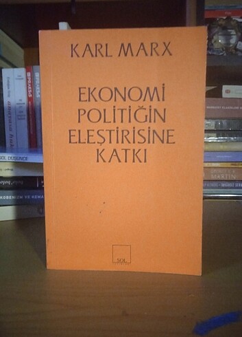 ekonomi politiğin eleştirisine katkı - marx