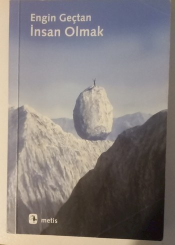 İnsan Olmak - Engin Geçtan