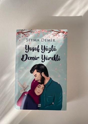 Yusuf Yüzlü Demir Yürekli - Şeyma Demir