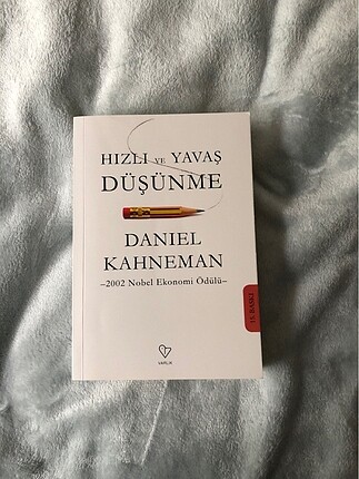 Hızlı ve Yavaş Düşünme Daniel Kahneman