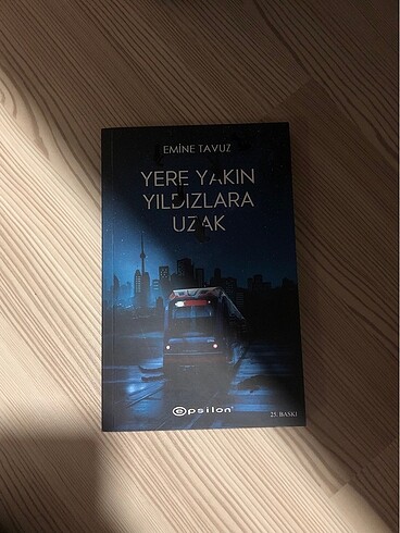 yere yakın yıldızlara uzak emine tavuz