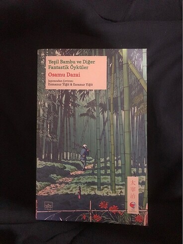 osamu dazai yeşil bambu ve diğer fantastik öyküler