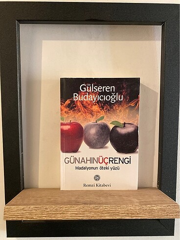 GÜNAHIN ÜÇ RENGİ GÜLSEREN BUDAYICIOĞLU