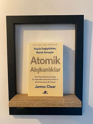 ATOMİK ALIŞKANLIKLAR JAMES CLEAR